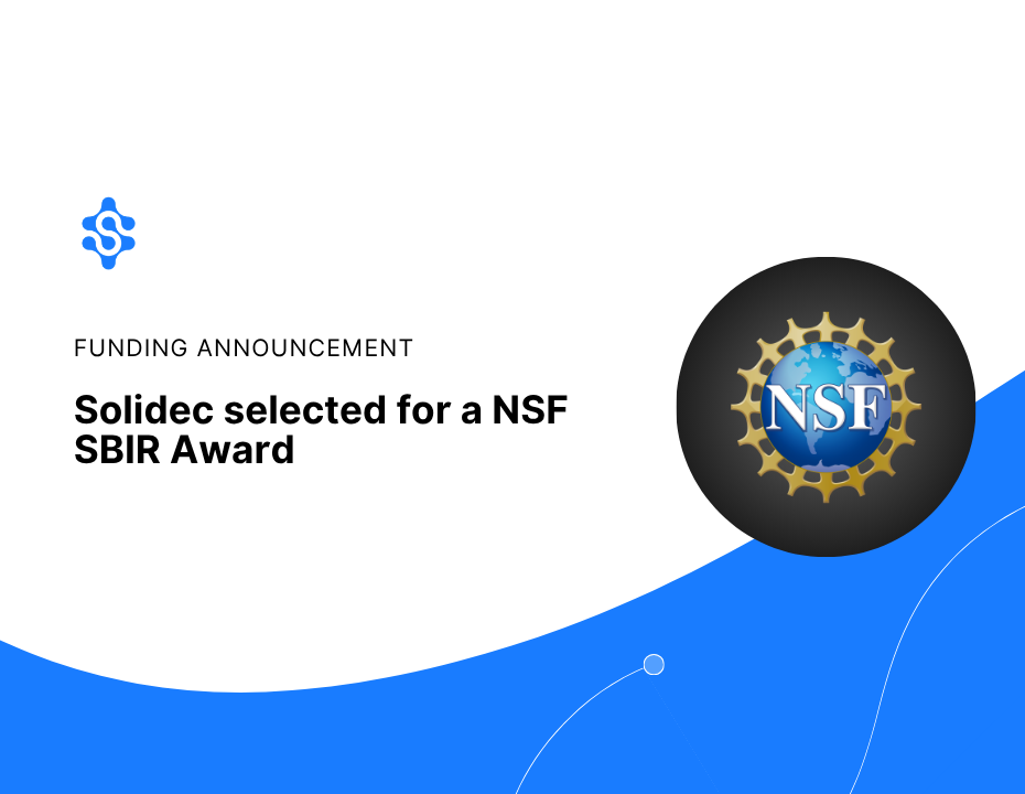 Solidec Selected for an NSF SBIR Award